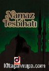 Namaz Tesbihatı (Cep Boy) (Kod:019)