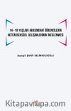 14 -18 Yaşları Arasındaki Öğrencilerin Heteroseksüel Gelişimlerinin İncelenmesi