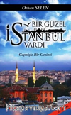 Bir Güzel İstanbul Vardı
