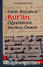 Tarih Boyunca Kur'an Öğretimine Verilen Önem