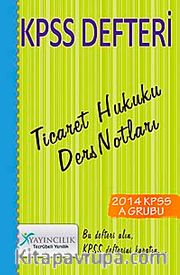 2014 KPSS Defteri Ticaret Hukuku Ders Notları