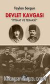 Devlet Kavgası & İttihat ve Terakki