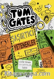 Tom Gates 10 / Şaşırtıcı Yetenekler (Az Çok...)