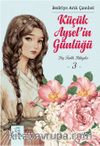 Küçük Aysel'in Günlüğü 3 & Hep Farklı Hikayeler