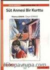 Süt Annesi Bir Kurttu