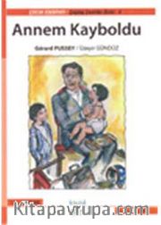 Annem Kayboldu