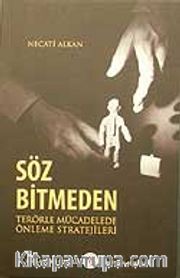 Söz Bitmeden Terörle Mücadelede Önleme Stratejileri