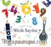 Minik Sayılar & Müzikli Masal