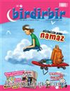 Birdirbir Dergisi Sayı:6 / Namaz