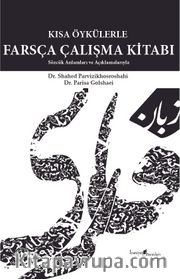 Kısa Öykülerle Farsça Çalışma Kitabı