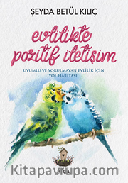 Evlilikte Pozitif İletişim