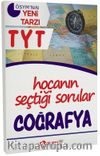 YKS 1. Oturum TYT Coğrafya Hocanın Seçtiği Sorular