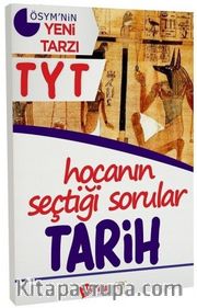 YKS 1. Oturum TYT Tarih Hocanın Seçtiği Sorular