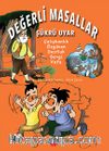 Değerli Masallar & Çalışkanlık-Özgüven-Dostluk-Sevgi-Vefa