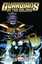 Guardians Of The Galaxy Cilt 4/ İlk Günah / Aynanın İçinden