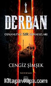 Derban <br /> Osmanlı'nın Sır Muhafızları