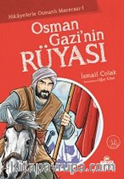 Osman Gazi'nin Rüyası / Hikayelerle Osmanlı Macerası 1