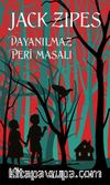 Dayanılmaz  Peri Masalı