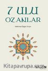 7 Ulu Ozanlar