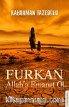 Furkan & Allah’a Emanet Ol