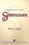 Efsanenin Adı Şahmeran