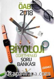 2018 ÖABT Biyoloji Öğretmenliği Tamamı Çözümlü Soru Bankası