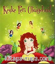Keşke Peri Olsaydım!