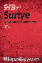 Suriye <br /> Bir İç Savaşın Anatomisi