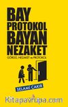 Bay Protokol Bayan Nezaket & Görgü, Nezaket ve Protokol