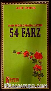 Her Müslümana Lazım 54 Farz (Kod:Sohbet-028/P:14)