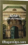 Adab-ı Şeyh Fethullah