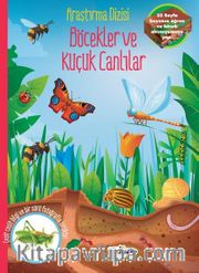 Böcekler ve Küçük Canlılar / Araştırma Dizisi