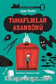 Tuhaflıklar Asansörü / Hikaye Anahtarcısı 1