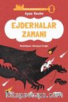 Ejderhalar Zamanı / Hikaye Anahtarcısı 2