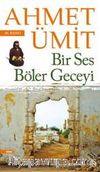 Bir Ses Böler Geceyi