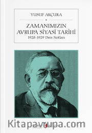 Zamanımızın Avrupa Siyasi Tarihi (1928-1929 Ders Notları)