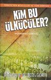 Kim Bu Ülkücüler