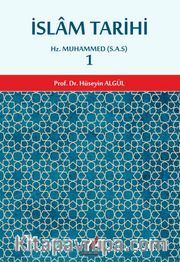 İslam Tarihi 1 <br /> Hz. Muhammed (s.a.v.)