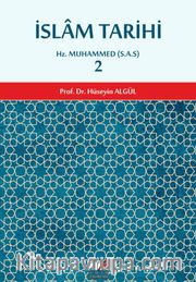 İslam Tarihi 2 <br /> Hz. Muhammed (s.a.v.)