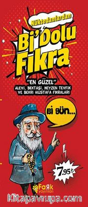 Nüktedanlardan Bi Dolu Fıkra