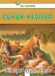 İlk Hazinem - Büyük Kediler