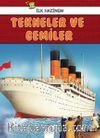 İlk Hazinem - Tekneler ve Gemiler