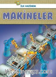 İlk Hazinem - Makineler