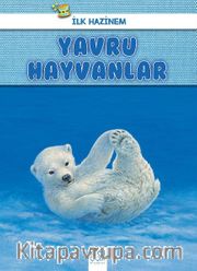 İlk Hazinem - Yavru Hayvanlar
