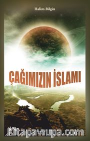 Çağımızın İslamı