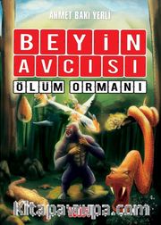 Beyin Avcısı-Ölüm Ormanı  (Ciltli)