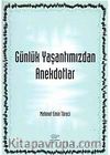 Günlük Yaşantımızdan Anekdotlar