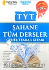TYT Şahane Tüm Dersler Genel Tekrar Kitabı