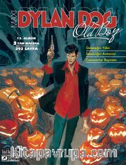 Dylan Dog Maxi Albüm: 13 / Geleceğin Yükü
