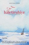 Haletiruhiye & Nefs Felsefesi ve Mutluluk Dersleri 